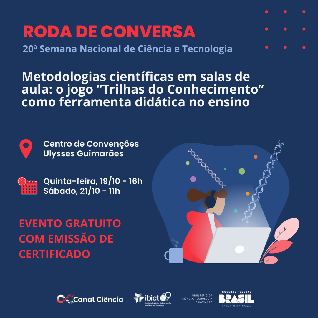 Canal Ciência promove rodas de conversa na 20ª Semana Nacional de Ciência & Tecnologia sobre seu mais novo jogo “Trilhas do Conhecimento”