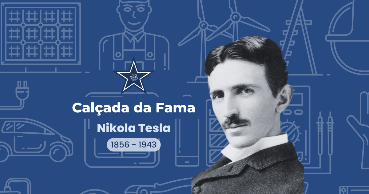 Conheça o novo membro da seção Calçada da Fama, o visionário inventor e engenheiro, Nikola Tesla.